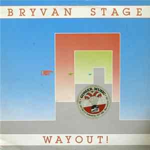 Bryvan Stage - Wayout! mp3