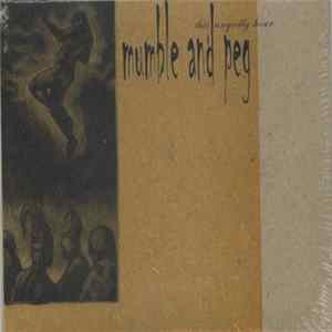 Mumble And Peg - This Ungodly Hour mp3