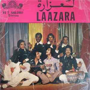 لعزارة = Laazara - سير امن كان لي سباب / تعالى تعالى mp3