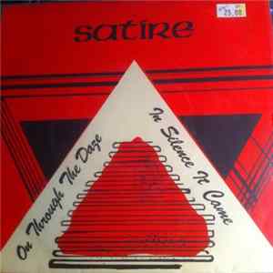 Satire - On Through The Daze / In Silence It Came mp3