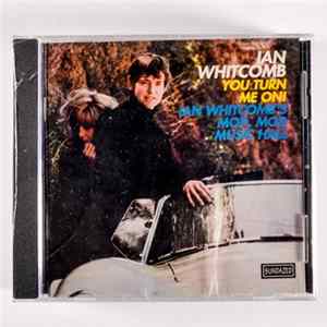 Ian Whitcomb - You Turn Me On!/ Mod, Mod Music Hall mp3