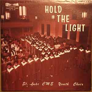 St. Luke CME Youth Choir - Hold The Light mp3