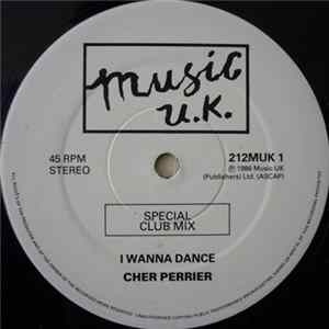 Cher Perrier - I Wanna Dance mp3