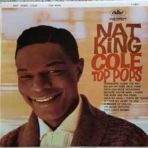 Nat King Cole - Top Pops mp3