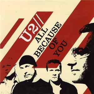 U2 - All Because Of You mp3