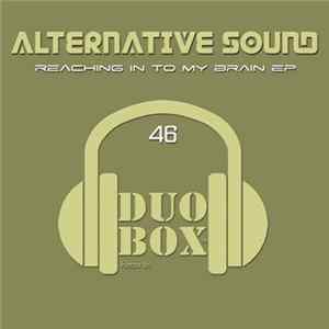 Alternative Sound - Reaching In to My Brain EP mp3