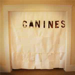 Canines - Canines mp3