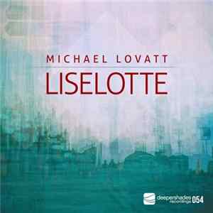 Michael Lovatt - Liselotte mp3