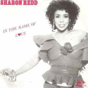 Sharon Redd - In The Name Of Love / Never Give You Up mp3