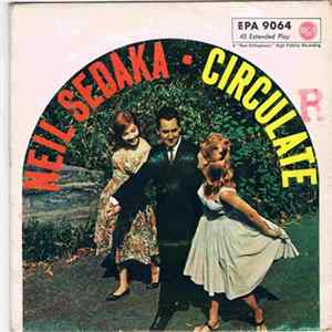 Neil Sedaka - Circulate mp3