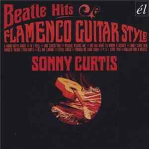 Sonny Curtis - Beatle Hits Flamenco Guitar Style mp3