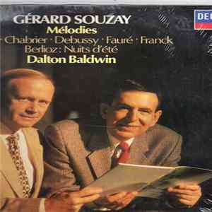 Bizet ∙ Chabrier ∙ Debussy ∙ Fauré ∙ Franck ∙ Berlioz - Gérard Souzay & Dalton Baldwin - Mélodies: Bizet ∙ Chabrier ∙ Debussy ∙ Fauré ∙ Franck / Berlioz: Nuits D'Été mp3