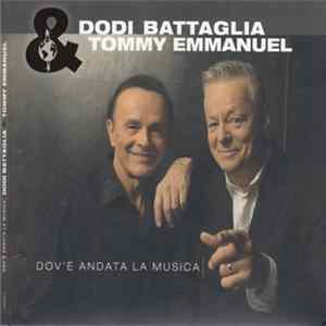Dodi Battaglia & Tommy Emmanuel - Dov' È Andata La Musica mp3