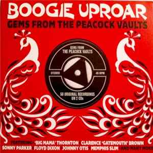 Various - Boogie Uproar: Gems From The Peacock Vaults mp3