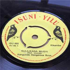 Kangundo Dangerous Boys - Kulilikana Musyi / Thina Ula Nonete mp3