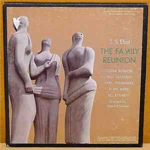T. S. Eliot, Flora Robson, Paul Scofield, Sybil Thorndike, Alan Webb - The Family Reunion mp3