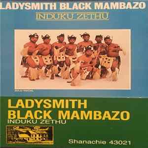 Ladysmith Black Mambazo - Induku Zethu mp3