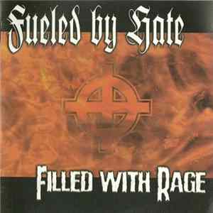 Fueled By Hate - Filled With Rage mp3
