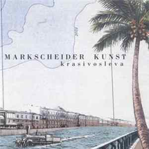 Markscheider Kunst - Krasivosleva mp3