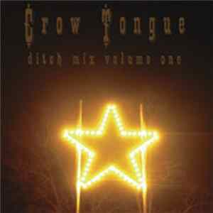 Crow Tongue - Ditch Mix Volume One mp3