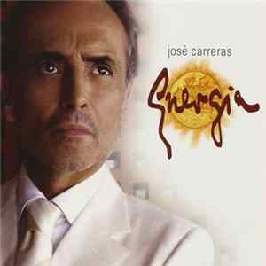 José Carreras - Energia mp3