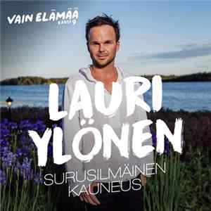 Lauri Ylönen - Surusilmäinen Kauneus mp3