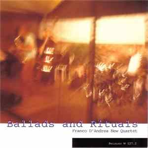Franco D'Andrea New Quartet - Ballads And Rituals mp3
