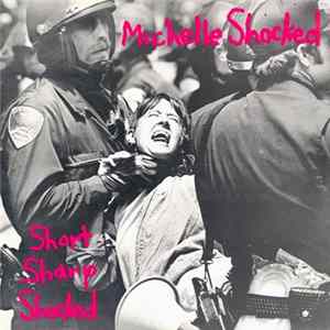 Michelle Shocked - Short Sharp Shocked mp3