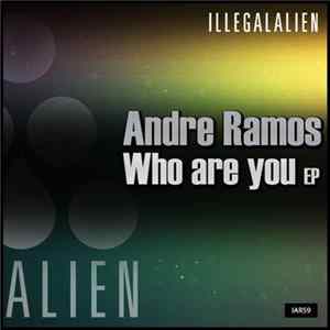 Andre Ramos - Who Are You EP mp3