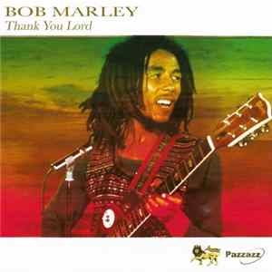 Bob Marley - Thank You Lord mp3