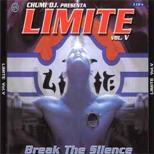 Chumi DJ - Limite Vol. V - Break The Silence mp3