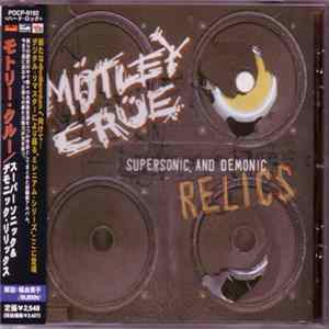 Mötley Crüe - Supersonic And Demonic Relics mp3