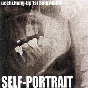 Ucchi.Hang-Up - Self-Portrait mp3