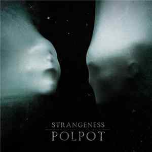 Polpot - Strangeness mp3