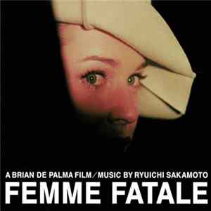 Ryuichi Sakamoto - Femme Fatale mp3