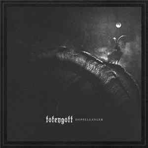 Totengott - Doppelganger mp3