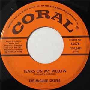 The McGuire Sisters - Tears On My Pillow / Will There Be Space In A Space Ship mp3