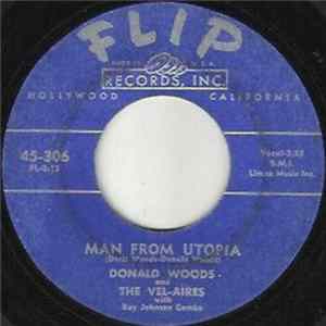 Donald Woods And The Vel-Aires With Ray Johnson Combo - Man From Utopia / Death Of An Angel mp3