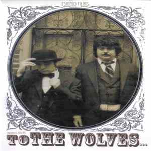 Thomas Nöla Et Son Orchestre - To The Wolves... mp3