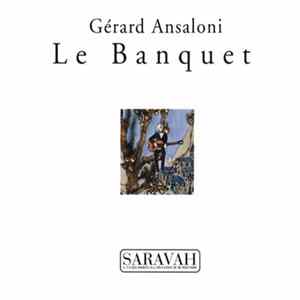 Gérard Ansaloni - Le Banquet mp3