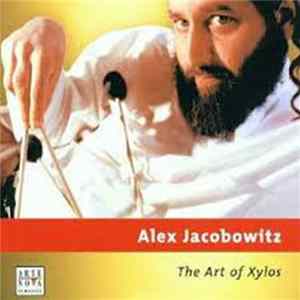 Alex Jacobowitz - The Art Of Xylos mp3