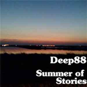 Deep88 - Summer Of Stories mp3