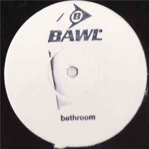 Bawl - Bathroom mp3