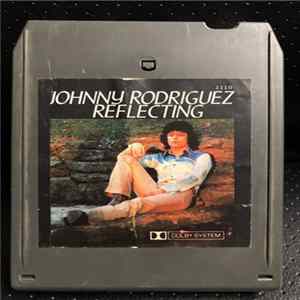 Johnny Rodriguez - Reflecting mp3
