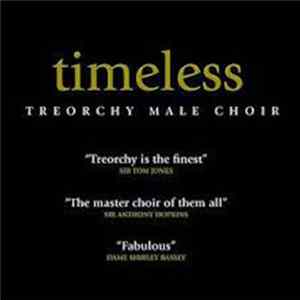 Treorchy Male Choir - Timeless mp3