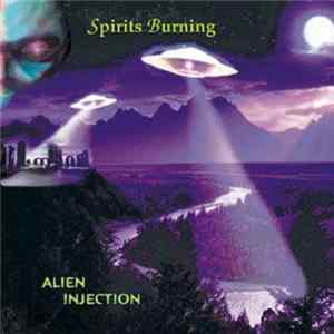 Spirits Burning - Alien Injection mp3