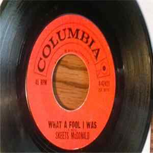 Skeets McDonald - What A Fool I Was mp3