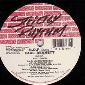 B.O.P. Featuring Earl Bennett - Alright mp3