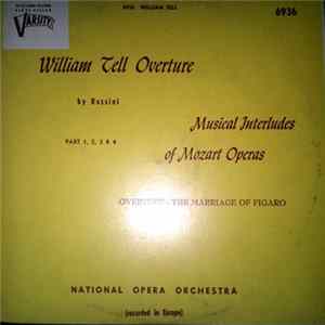 National Opera Orchestra - William Tell Overture / Musical Interludes Of Mozart Operas mp3