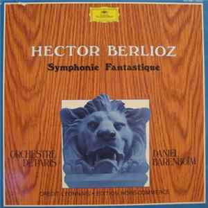 Hector Berlioz - Orchestre De Paris, Daniel Barenboim - Symphonie Fantastique mp3